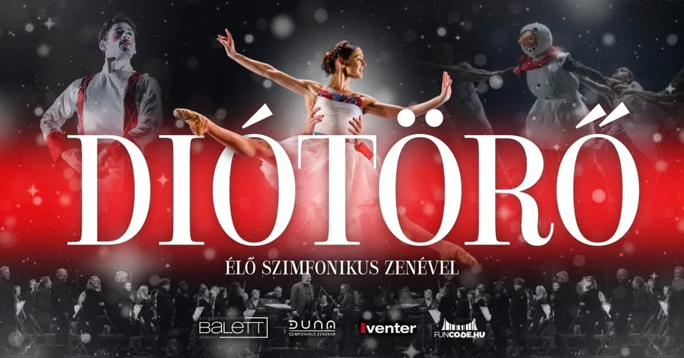 Diótörő - Balett, élő szimfonikus zenével // Szeged - 12.18.