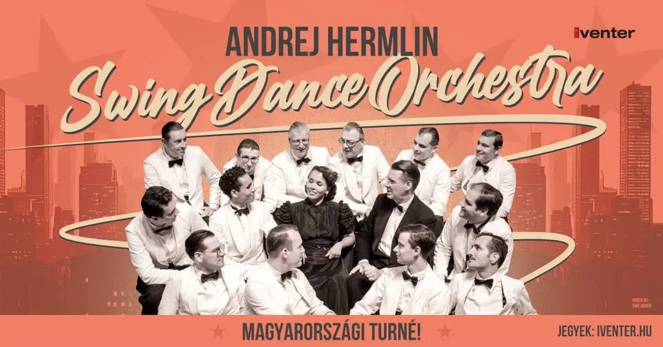Andrej Hermlin & his Swing Dance Orchestra koncert // Szeged, IH Rendezvényközpont, 05.20.