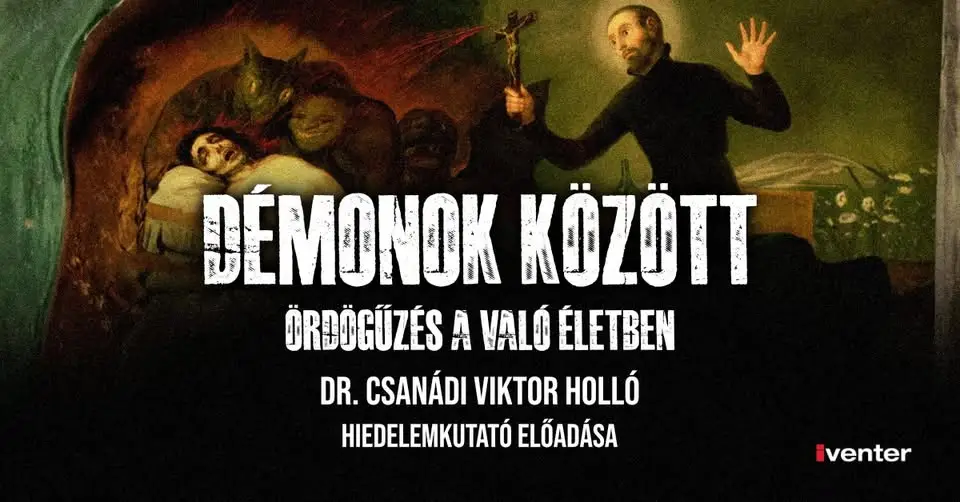 DÉMONOK KÖZÖTT – ÖRDÖGŰZÉS A VALÓ ÉLETBEN // Szeged 03.04.
